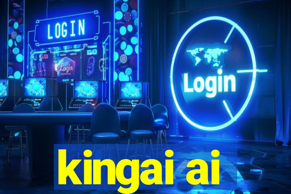 kingai ai